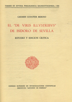 Cubierta para El «De Viris Illustribus» de Isidoro de Sevilla. Estudio y edición crítica