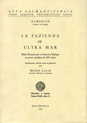 Cubierta para «La Fazienda de Ultra Mar». Biblia Romanceada et Itinéraire Biblique en prose castillane du XII siècle.