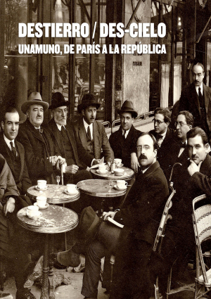 Cubierta para Destierro/des-cielo. Unamuno, de París a la República (1924-1930)