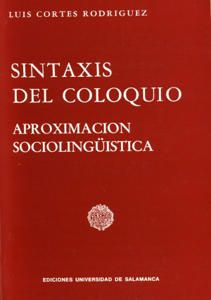 Cubierta para Sintaxis del coloquio. Aproximación sociolingüística