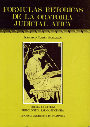 Cubierta para Fórmulas retóricas de la oratoria judicial ática