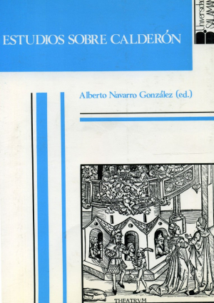 Cubierta para Estudios sobre Calderón (Actas del Coloquio Calderoniano. Salamanca 1985)