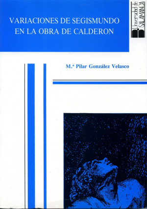 Cubierta para Variaciones de Segismundo en la obra de Calderón