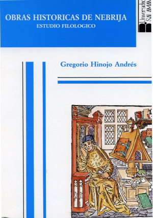 Cubierta para Obras históricas de Nebrija. Estudio filológico