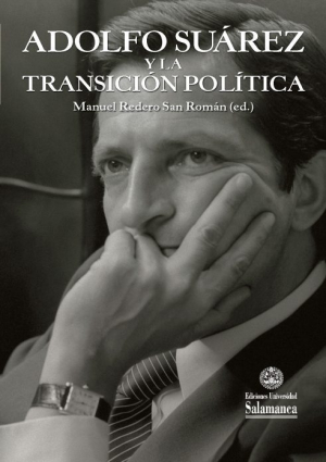 Cubierta para Adolfo Suárez y la Transición Política