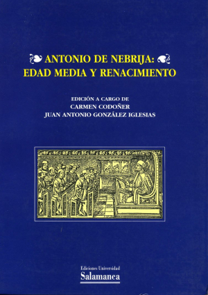 Cubierta para Antonio de Nebrija: Edad Media y Renacimiento