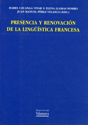 Cubierta para Presencia y renovación de la lingüística francesa