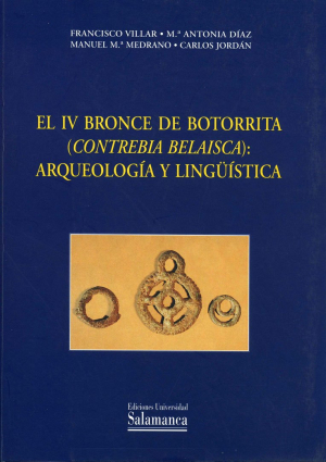 Cubierta para El IV Bronce de Botorrita (Contrebia Belaisca): Arqueología y Lingüística