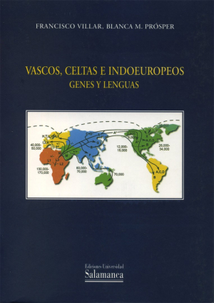 Cubierta para Vascos, celtas e indoeuropeos: Genes y lenguas