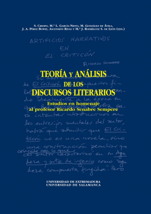 Cubierta para Teoría y análisis de los discursos literarios. Estudios en homenaje al profesor Ricardo Senabre Sempere