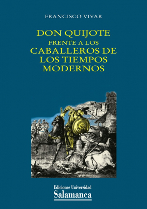 Cubierta para Don Quijote frente a los caballeros de los tiempos modernos