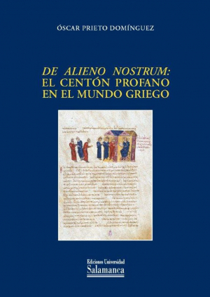 Cubierta para «De alieno nostrum»: el centón profano en el mundo griego