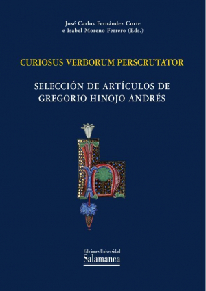 Cubierta para Curiosus verborum perscrutator. Selección de artículos de Gregorio Hinojo Andrés