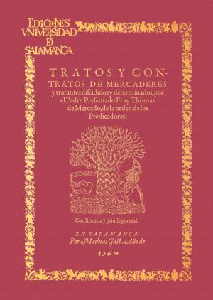 Cubierta para Tratos y contratos de mercaderes y tratantes discididos y determinados, por el padre presentado Fray Thomas de Mercado, de la orden de los predicadores