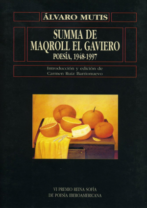 Cubierta para Summa de Maqroll el Gaviero. Poesía, 1948-1997. VI Premio Reina Sofía de Poesía Iberoamericana