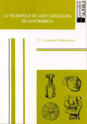 Cubierta para La necrópolis de «Los Castillejos» de Sanchorreja: su contexto histórico