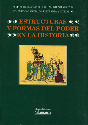 Cubierta para Estructuras y formas del poder en la Historia