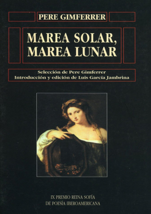 Cubierta para Marea solar, marea lunar. IX Premio Reina Sofía de Poesía Iberoamericana