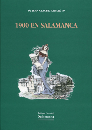 Cubierta para 1900 en Salamanca. Guerra y paz en la Salamanca del joven Unamuno