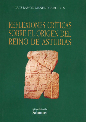Cubierta para Reflexiones críticas sobre el origen del reino de Asturias
