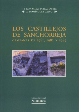 Cubierta para Los Castillejos de Sanchorreja. Campañas de 1981, 1982 y 1985