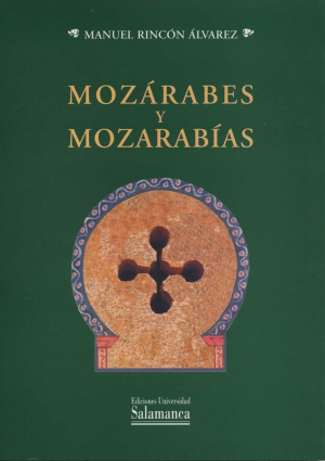 Cubierta para Mozárabes y mozarabías