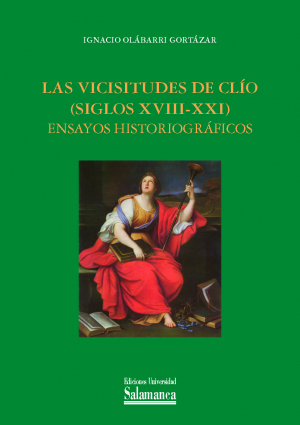 Cubierta para Las vicisitudes de Clío (siglos XVIII-XXI). Ensayos historiográficos